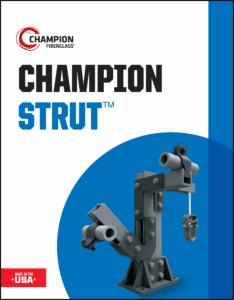 Cover of the Champion Strut™ product catalog for fiberglass channel framing systems